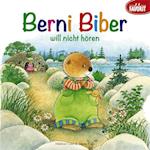 Berni Biber will nicht hören