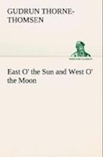 East O' the Sun and West O' the Moon