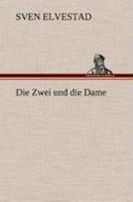 Die Zwei und die Dame