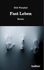 Fast Leben