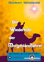 Die Wiederkehr der Morgenlandfahrer