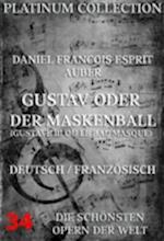 Gustav oder der Maskenball (Gustave III ou Le Bal des Masque)