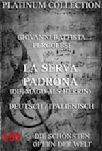 La Serva Padrona (Die Magd als Herrin)