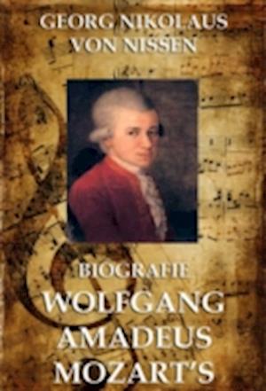 Biografie Wolfgang Amadeus Mozarts