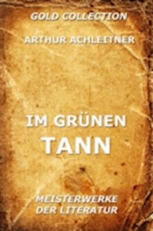 Im grünen Tann