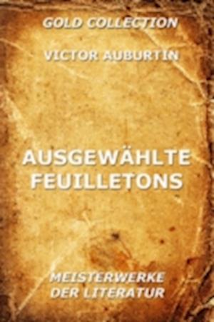 Ausgewählte Feuilletons