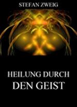 Die Heilung durch den Geist