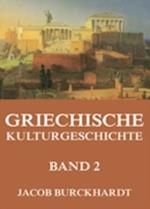Griechische Kulturgeschichte, Band 2
