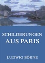 Schilderungen aus Paris