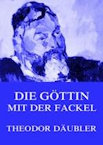 Die Göttin mit der Fackel