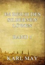 Im Reich des silbernen Löwen Band 1