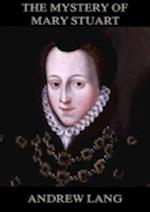 Mystery Of Mary Stuart