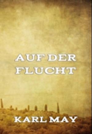 Auf der Flucht