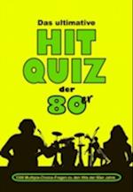 Das ultimative Hit Quiz der 80er