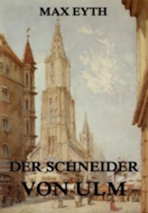 Der Schneider von Ulm