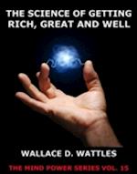 Science of Getting Rich, Great And Well