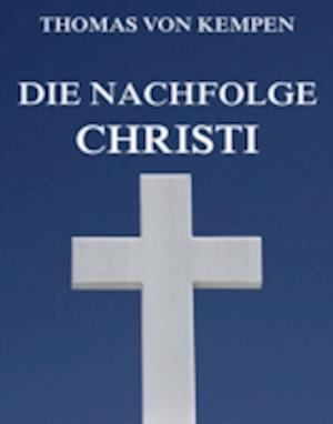 Die Nachfolge Christi