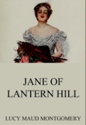 Jane Of Lantern Hill