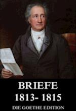 Briefe 1813 - 1815