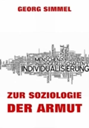 Zur Soziologie der Armut