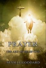 Prayer - The Art of Believing