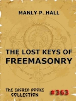 Lost Keys Of Freemasonry