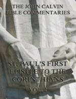 John Calvin's Commentaries On St. Paul's First Epistle To The Corinthians Vol. 2