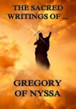 Sacred Writings of Gregory of Nyssa