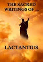 Sacred Writings of Lactantius