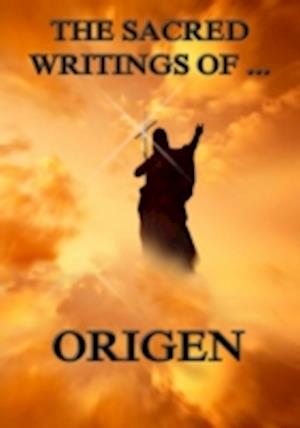 Sacred Writings of Origen