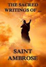 Sacred Writings of Saint Ambrose