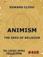 Animism - The Seed Of Religion