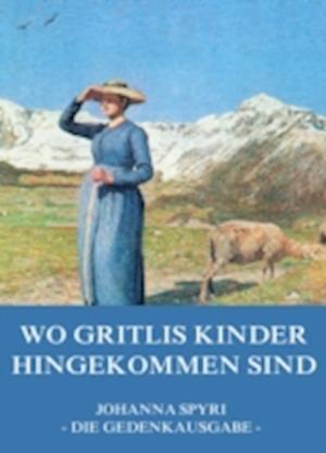 Wo Gritlis Kinder hingekommen sind