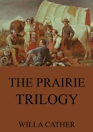 Prairie Trilogy