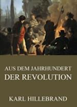 Aus dem Jahrhundert der Revolution