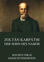 Zoltán Karpáthi, der Sohn des Nabob