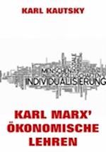 Karl Marx'' Ökonomische Lehren