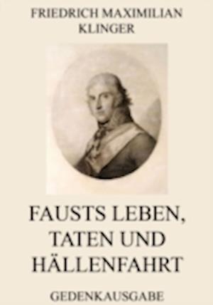 Fausts Leben, Taten und Höllenfahrt