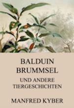 Balduin Brummsel und andere Tiergeschichten