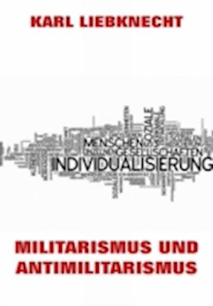 Militarismus und Antimilitarismus