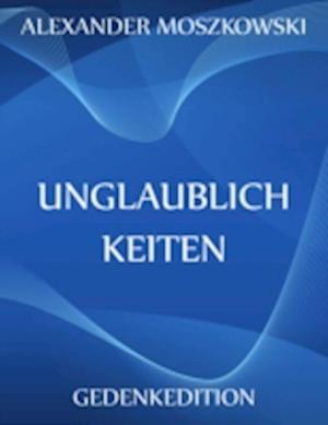 Unglaublichkeiten