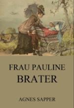 Frau Pauline Brater