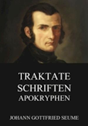 Traktate, Schriften, Apokryphen