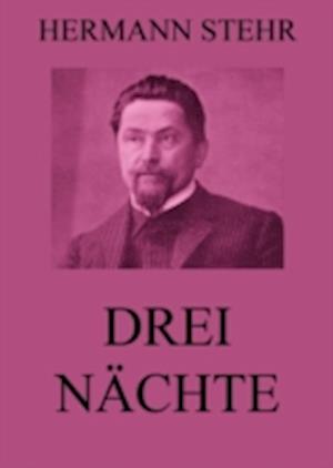 Drei Nächte