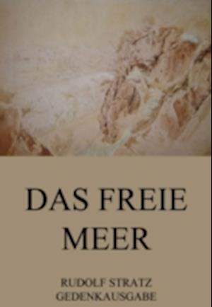 Das freie Meer