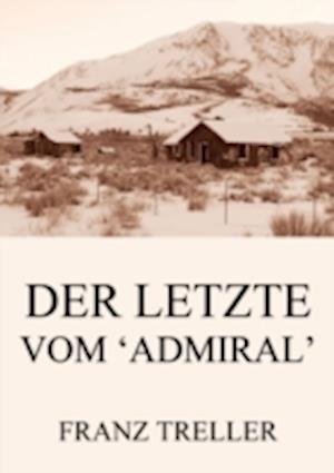 Der Letzte vom ''Admiral''