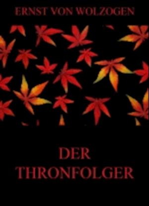 Der Thronfolger