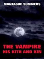 Vampire, His Kith And Kin
