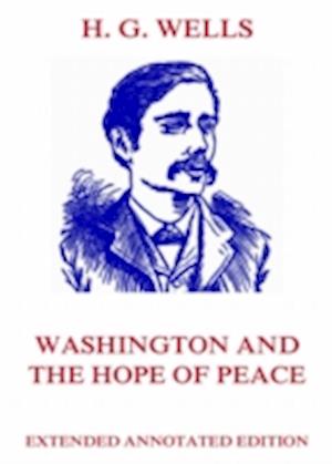 Washington and the Hope of Peace