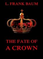 Fate Of A Crown